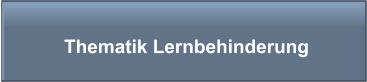 Thematik Lernbehinderung