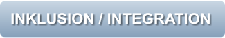 INKLUSION / INTEGRATION